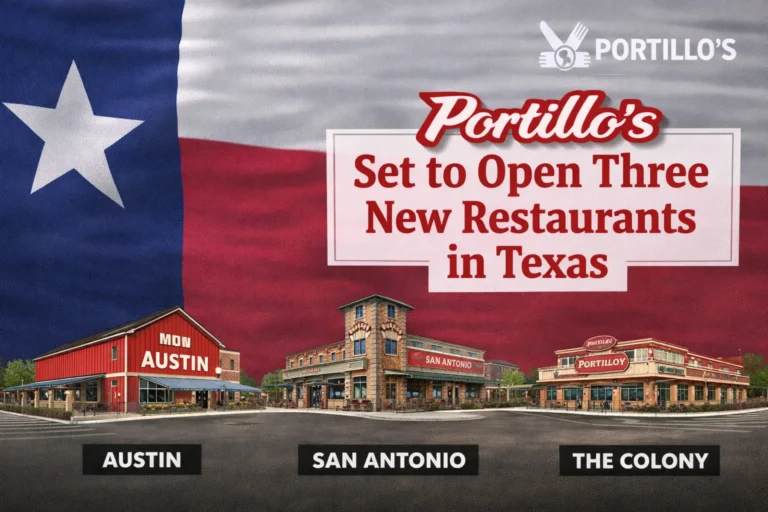PORTILLO’S Set to Open Three New Restaurants in Texas